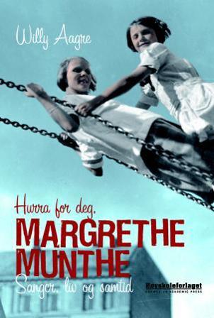 Hurra for deg, Margrethe Munthe - Bok av Willy Aagre - Paperback