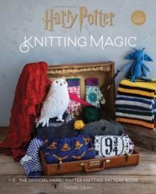 Harry Potter Knitting Magic - Bok av Tanis Gray - Inbunden