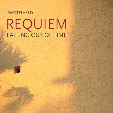 Requiem falling out of time Amstelveld