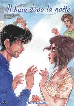 Il buio dopo la notte. Vol. 3: Mondi paralleli Salvatore Taormina