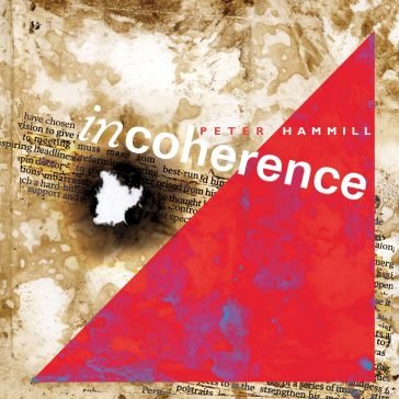Incoherence Peter Hammill