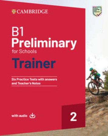 B1 Preliminary for schools trainer. Student's book with answers. With Test & Train Mini. Per le Scuole superiori. Con e-book. Con File audio per il 
