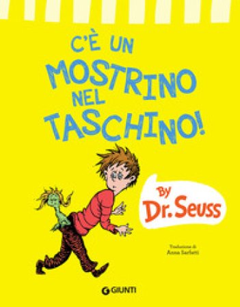C'è un mostrino nel taschino! Ediz. a colori Dr. Seuss