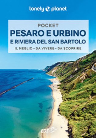 Pesaro, Urbino e la riviera del San Bartolo Pocket