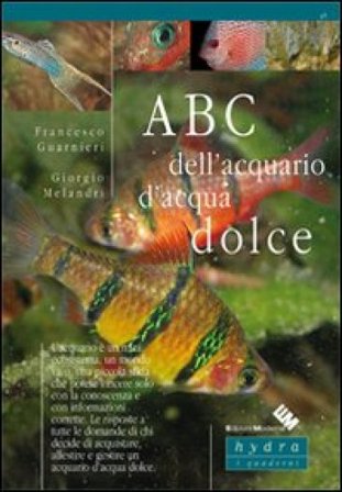 ABC dell'acquario d'acqua dolce Francesco Guarnieri