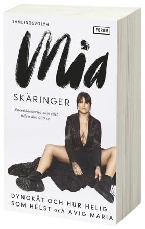 Dyngkåt och hur helig som helst ; Avig Maria - Bok av Mia Skäringer - Pocket