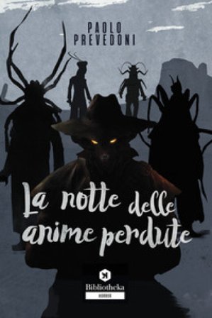 La notte delle anime perdute Paolo Prevedoni