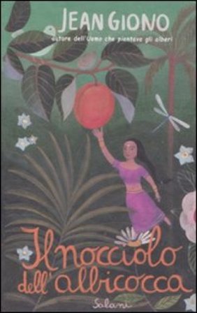 Il nocciolo dell'albicocca Jean Giono