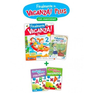 Finalmente in vacanza! Plus. Per la Scuola elementare. Vol. 2 Franca Re