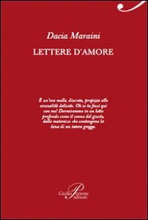 Lettere d'amore. Con CD Audio Dacia Maraini
