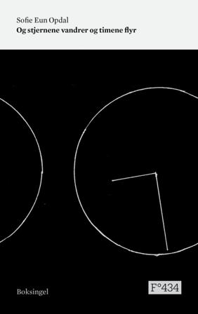 Og stjernene vandrer og timene flyr - Bok av Sofie Eun Opdal - Paperback