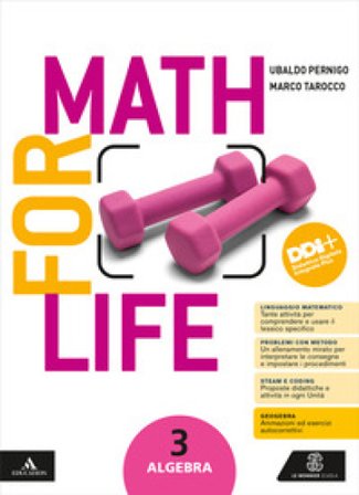 Math for life. Aritmetica. Geometria. Con Quaderno per gli esercizi. Per la Scuola media. Con e-book. Con espansione online. Vol. 3 Ubaldo Pernigo
