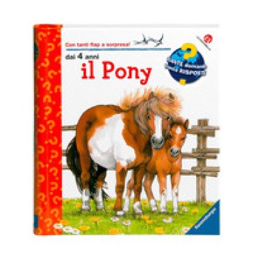 Il pony. Ediz. illustrata Thea Ross