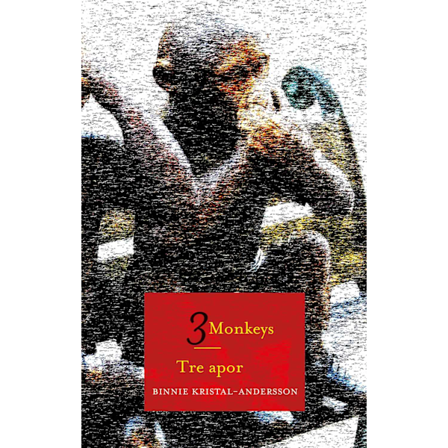 Tre apor / 3 Monkeys 9789186175979