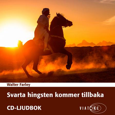 Svarta hingsten kommer tillbaka - Ljudbok av Walter Farley - CD