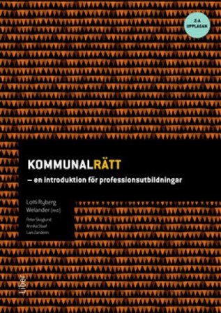 Kommunalrätt - en introduktion för professionsutbildningar