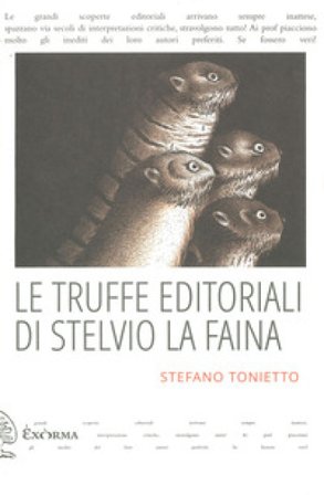 Le truffe editoriali di Stelvio La Faina Stefano Tonietto