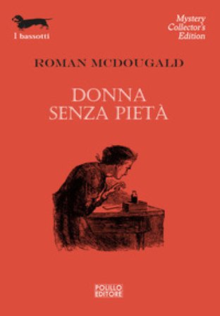 Donna senza pietà Roman McDougald