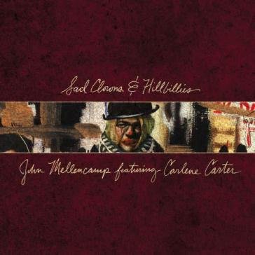 Sad clowns & hillbillies John Mellencamp