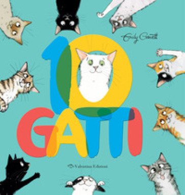 10 gatti. Ediz. a colori Emily Gravett