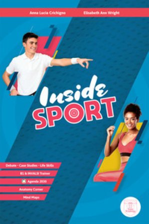 Inside sport. Per le Scuole superiori Anna Lucia Crichigno