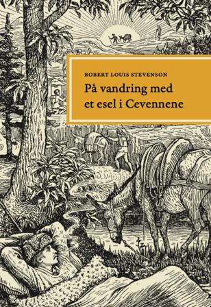 På vandring med et esel i Cevennene - Bok av Robert Louis Stevenson - Hardback