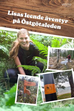 Lisas leende äventyr på Östgötaleden - Bok av Lisa Ring - Inbunden