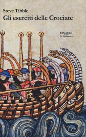 Gli eserciti delle Crociate Steve Tibble