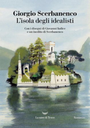L'isola degli idealisti Giorgio Scerbanenco