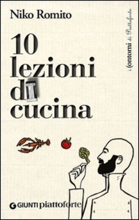 Dieci lezioni di cucina Niko Romito