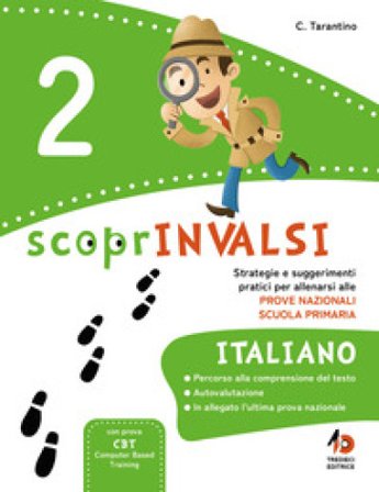 ScoprInvalsi. Italiano. Per la Scuola elementare. Vol. 2 Carmen Tarantino