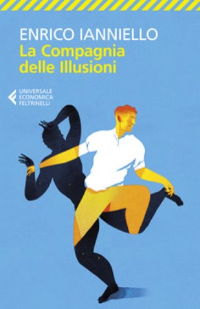 La compagnia delle illusioni Enrico Ianniello