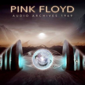 Audio archives 1969 Pink Floyd