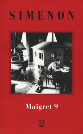 I Maigret: Maigret e l'uomo della panchina-Maigret ha paura-Maigret si sbaglia-Maigret a scuola-Maigret e la giovane morta. Nuova ediz.. Vol. 9 