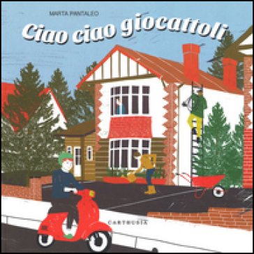 Ciao ciao giocattoli. Ediz. italiana e inglese Marta Pantaleo