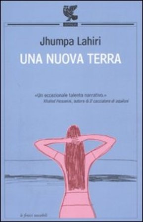 Una nuova terra Jhumpa Lahiri