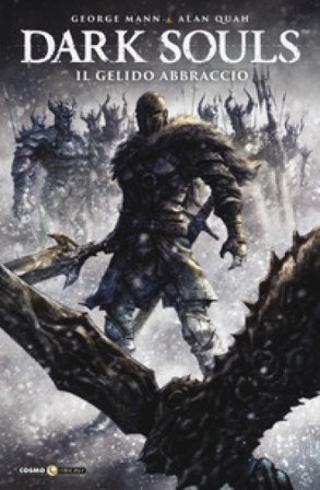 Dark Souls. Vol. 2: Il gelido abbraccio George Mann
