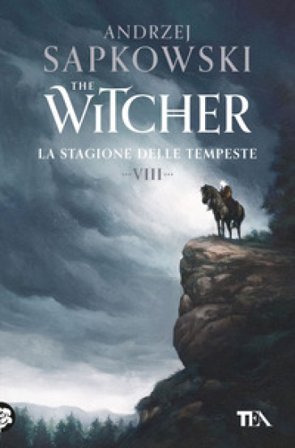 La stagione delle tempeste. The Witcher. Vol. 8 Andrzej Sapkowski