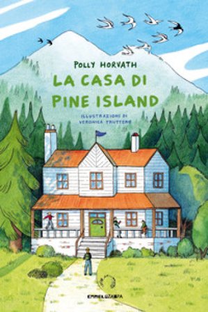 La casa di Pine Island. Ediz. illustrata Polly Horvath