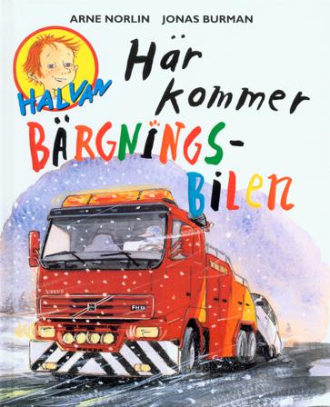 Här kommer bärgningsbilen KD - Bok av Arne Norlin - Kartonnage