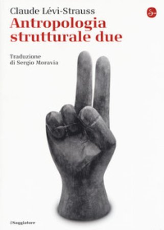 Antropologia strutturale. Vol. 2 Claude Levi-Strauss