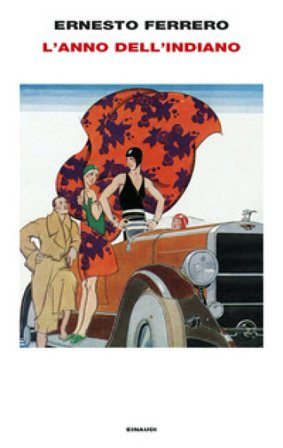 L'anno dell'Indiano Ernesto Ferrero
