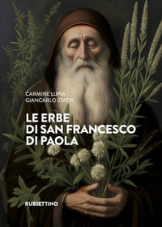 Le erbe di san Francesco di Paola Carmine Lupia