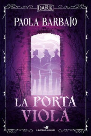 La porta viola. Dark Paola Barbato