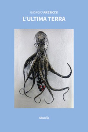 L'ultima terra Giorgio Presicce