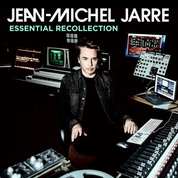Essential recollection Jean-Michel Jarre