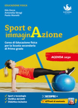 Sport e immaginazione. Corso di Educazione fisica. Per la Scuola media. Con e-book. Con espansione online Edo Zocca