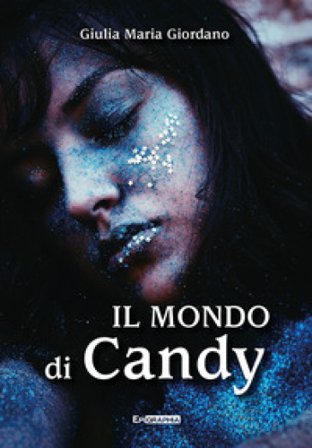 Il mondo di Candy Giulia Maria Giordano