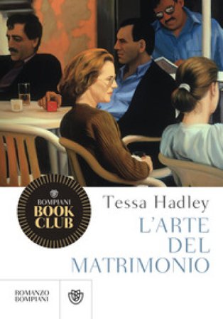 L'arte del matrimonio Tessa Hadley