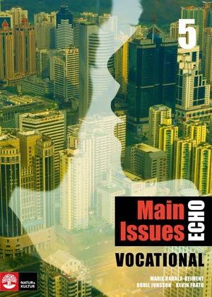 Echo 5 Main Issues Vocational Elevbok - Bok av Bodil Jönsson, Kevin Frato, m.fl. - Häfte